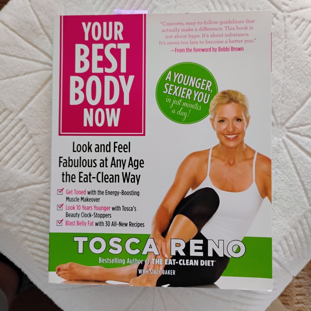 Your Best Body Now by Tosca Reno 2010 Like New